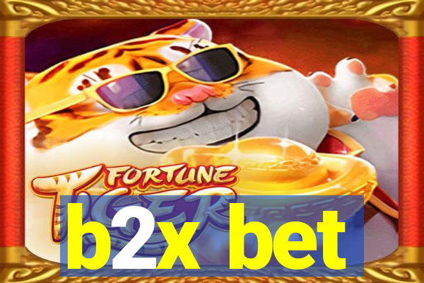 b2x bet